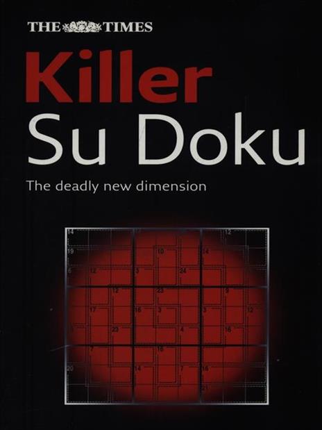 The Times Killer Su Doku Book 1: 110 Challenging Puzzles from the Times - The Times Mind Games - 2