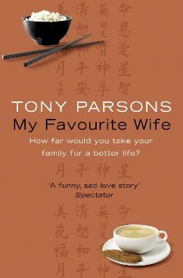 My Favourite Wife - Tony Parsons - cover