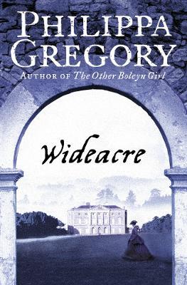 Wideacre - Philippa Gregory - cover