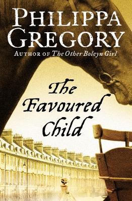 The Favoured Child - Philippa Gregory - cover