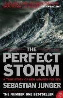 The Perfect Storm: A True Story of Man Against the Sea - Sebastian Junger - cover