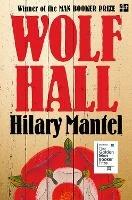 Wolf Hall: Winner of the Man Booker Prize - Hilary Mantel - cover