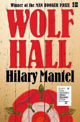 Wolf Hall: Winner of the Man Booker Prize - Hilary Mantel - cover