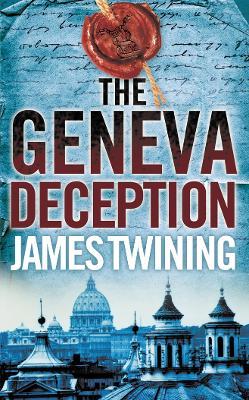 The Geneva Deception - James Twining - cover
