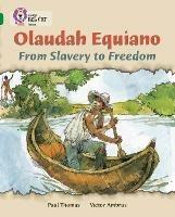Olaudah Equiano: From Slavery to Freedom: Band 15/Emerald - Paul Thomas - cover
