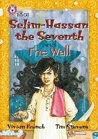 Selim-Hassan the Seventh and the Wall: Band 17/Diamond - Vivian French - cover