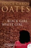 Black Girl White Girl - Joyce Carol Oates - cover