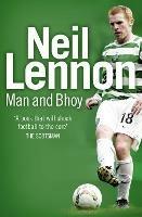 Neil Lennon: Man and Bhoy - Neil Lennon - cover