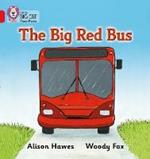 The Big Red Bus: Band 02a/Red a