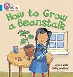 How to Grow a Beanstalk: Band 04/Blue