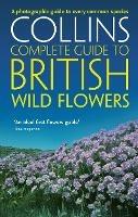British Wild Flowers: A Photographic Guide to Every Common Species
