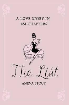The List: A Love Story in 781 Chapters - Aneva Stout - cover