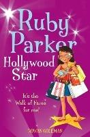 Ruby Parker: Hollywood Star - Rowan Coleman - cover