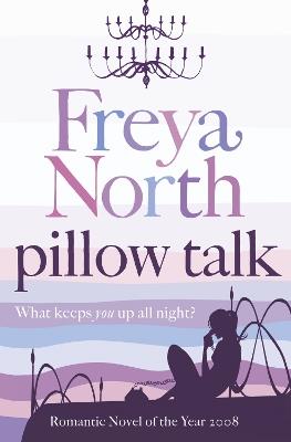 Pillow Talk - Freya North - cover