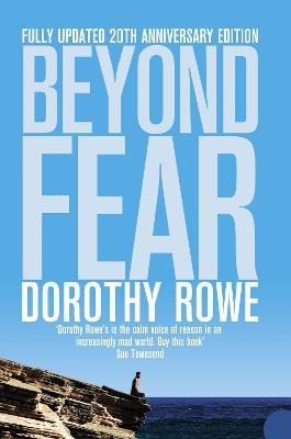 Beyond Fear - Dorothy Rowe - cover