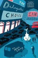 The Delegates’ Choice - Ian Sansom - cover