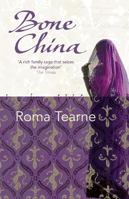 Bone China - Roma Tearne - cover
