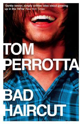 Bad Haircut - Tom Perrotta - cover