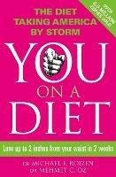You: On a Diet: Lose Up to 2 Inches from Your Waist in 2 Weeks - Michael F. Roizen,Mehmet C. Oz - cover
