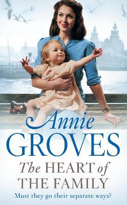 The Heart of the Family - Annie Groves - cover