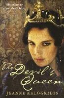 The Devil’s Queen - Jeanne Kalogridis - cover