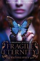 Fragile Eternity - Melissa Marr - cover