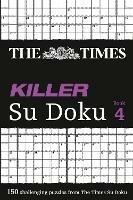 The Times Killer Su Doku 4: 150 Challenging Puzzles from the Times - The Times Mind Games - cover