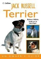 Jack Russell Terrier: An Owner's Guide - Robert Killick - cover