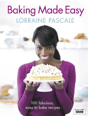 Baking Made Easy - Lorraine Pascale - cover