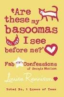 Are these my basoomas I see before me? - Louise Rennison - cover
