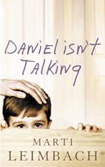 Daniel Isn’t Talking