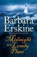 Midnight is a Lonely Place - Barbara Erskine - cover