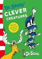 Dr. Seuss' Clever Creatures - Dr. Seuss - cover
