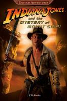 The Untold Adventures: Indiana Jones and the Mystery of Mount Sinai - cover