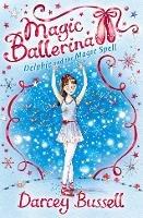 Delphie and the Magic Spell - Darcey Bussell - cover