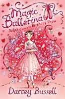 Delphie and the Birthday Show - Darcey Bussell - 2
