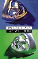 Worst Fears - Fay Weldon - cover