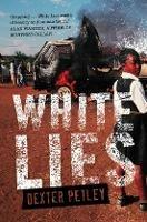 White Lies - Dexter Petley - cover