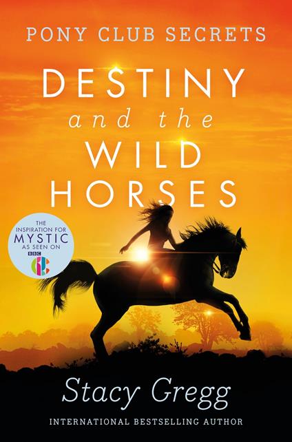 Destiny and the Wild Horses - Stacy Gregg - ebook