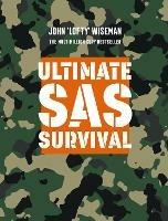 Ultimate SAS Survival - John ‘Lofty’ Wiseman - cover