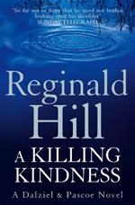 A Killing Kindness: A Dalziel and Pascoe Novel