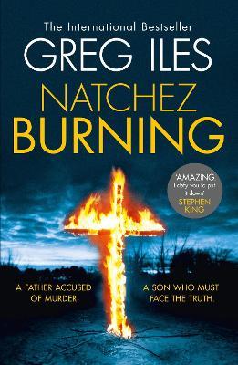 Natchez Burning - Greg Iles - cover