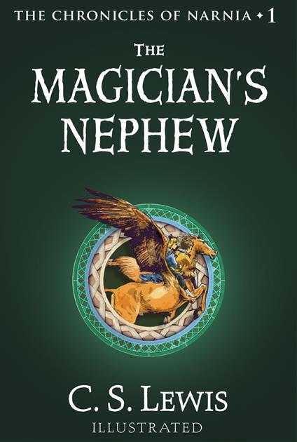 The Magician’s Nephew (The Chronicles of Narnia, Book 1) - C. S. Lewis,Baynes Pauline - ebook