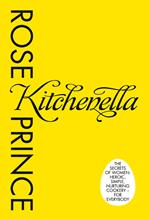 Kitchenella: The secrets of women: heroic, simple, nurturing cookery - for everyone