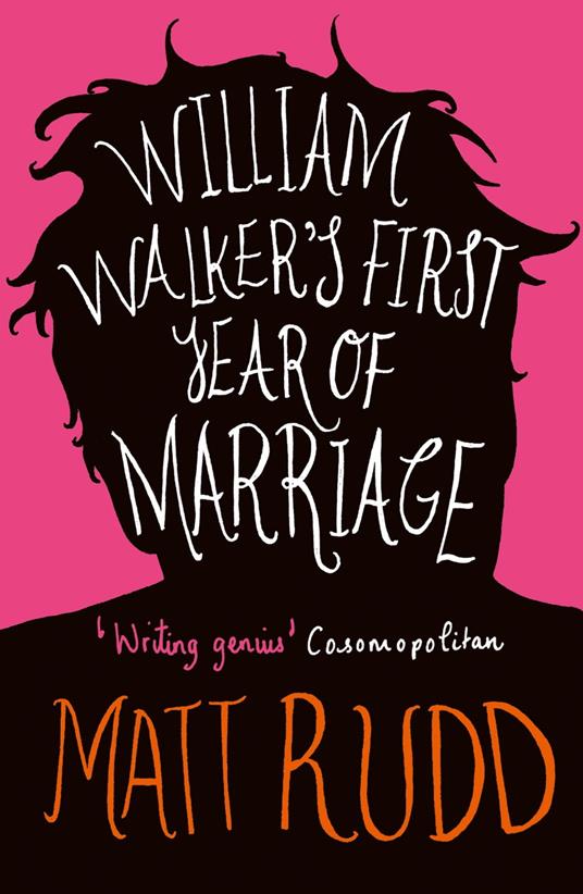 William Walker’s First Year of Marriage