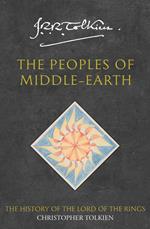 The Peoples of Middle-earth (The History of Middle-earth, Book 12)