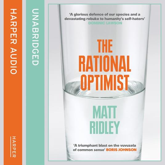 The Rational Optimist: How Prosperity Evolves