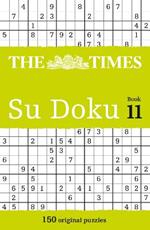 The Times Su Doku Book 11: 150 Challenging Puzzles from the Times