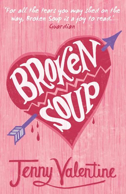 Broken Soup - Jenny Valentine - ebook