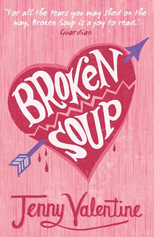 Broken Soup - Jenny Valentine - ebook
